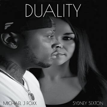 Moncton-Based Hip Hop Artist Michael J. Foxx & Vocalist Sydney Sexton Reveal "Duality" Collaboration