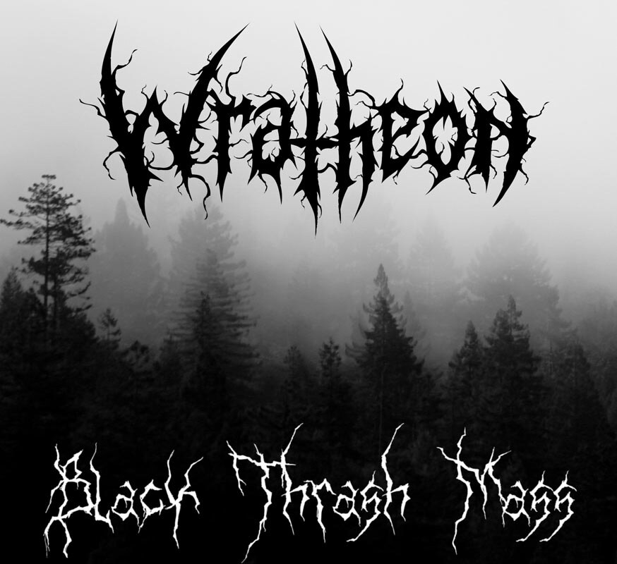 Wratheon unleash the metallic fury of the Black Thrash Mass!