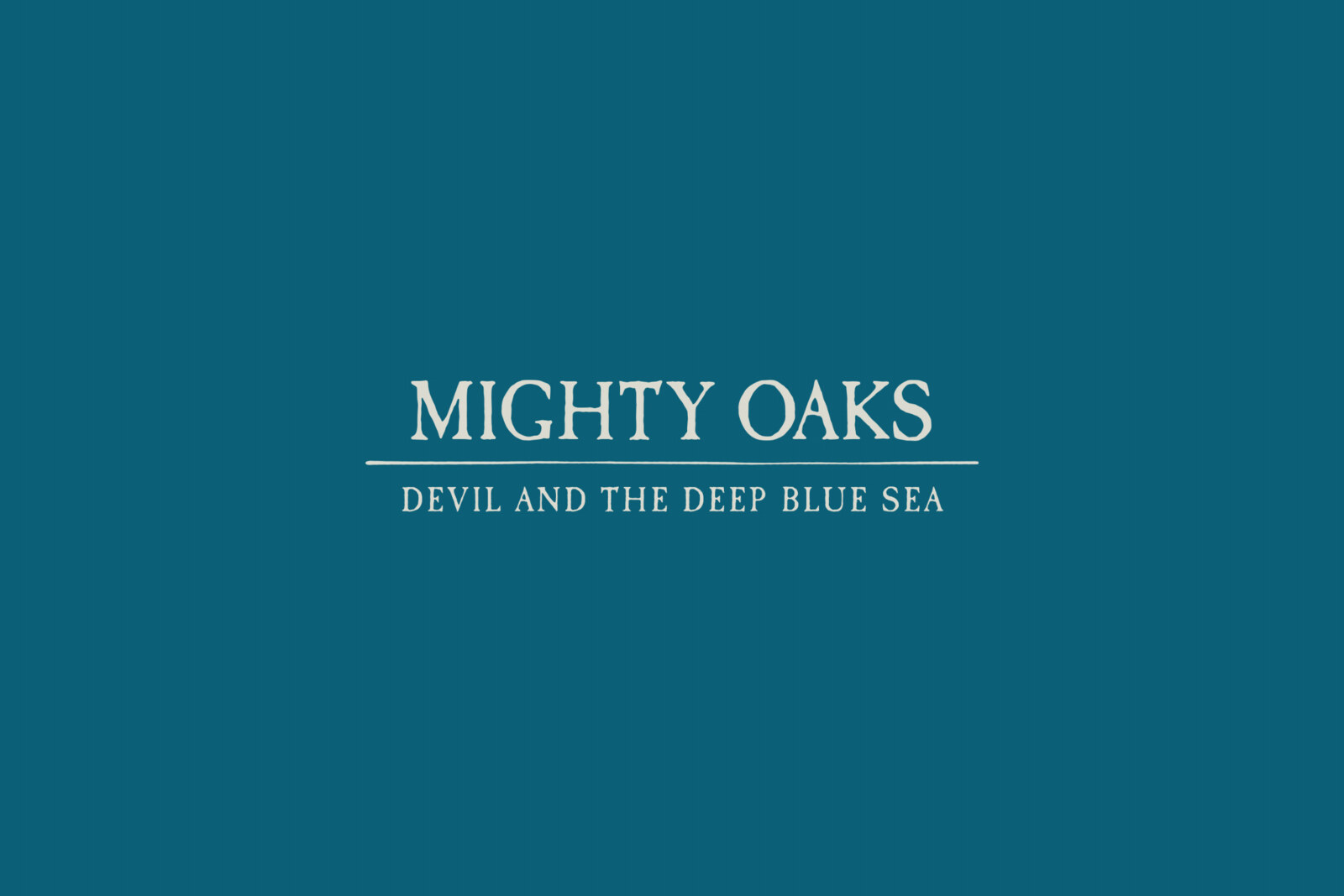 New Single from Mighty Oaks