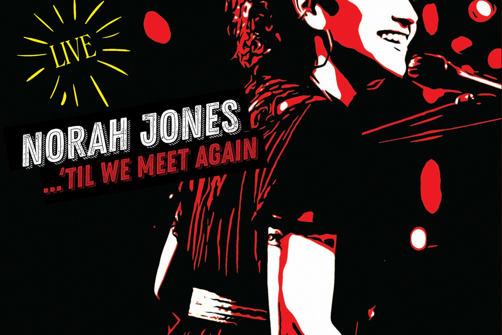 Norah Jones To Release First-Ever Live Album II Out April 16
