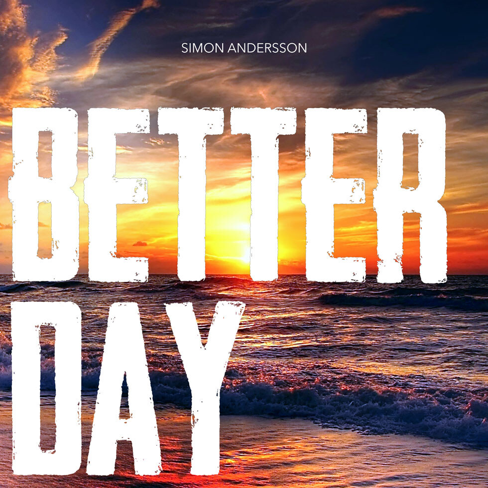 Simon Andersson Release 'Better Day' Music Video
