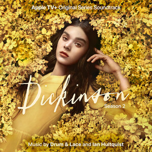 Season 2 Soundtrack for Peabody Award-Winning Apple TV+ Series 'Dickinson' 