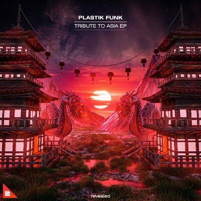 Take A Journey To The East With Plastik Fun's Tribute To Asia EP dropping via Revealed Recordings
