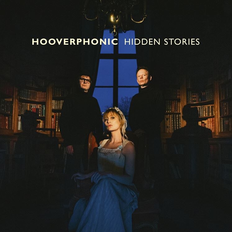 Hooverphonic kondigt nieuw album 'Hidden Stories' aan