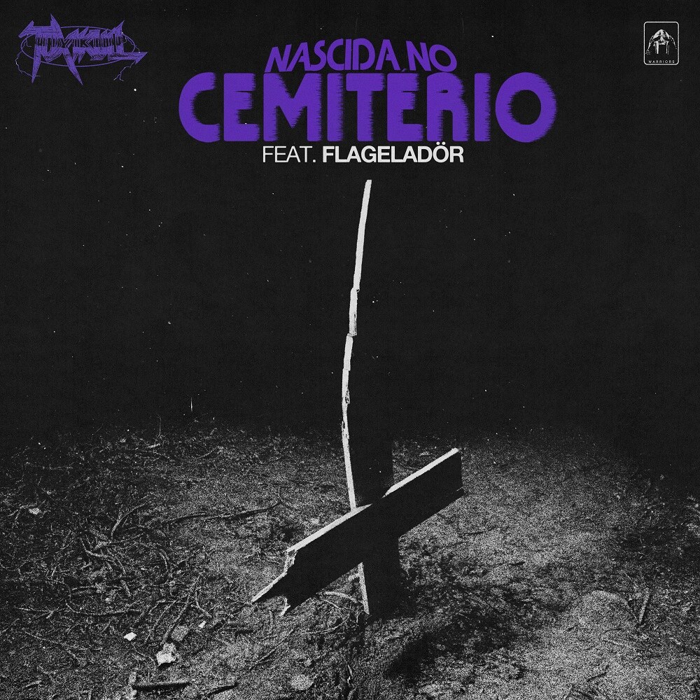 Toxikull launches “Nascida no Cemitério” feat Flageladör
