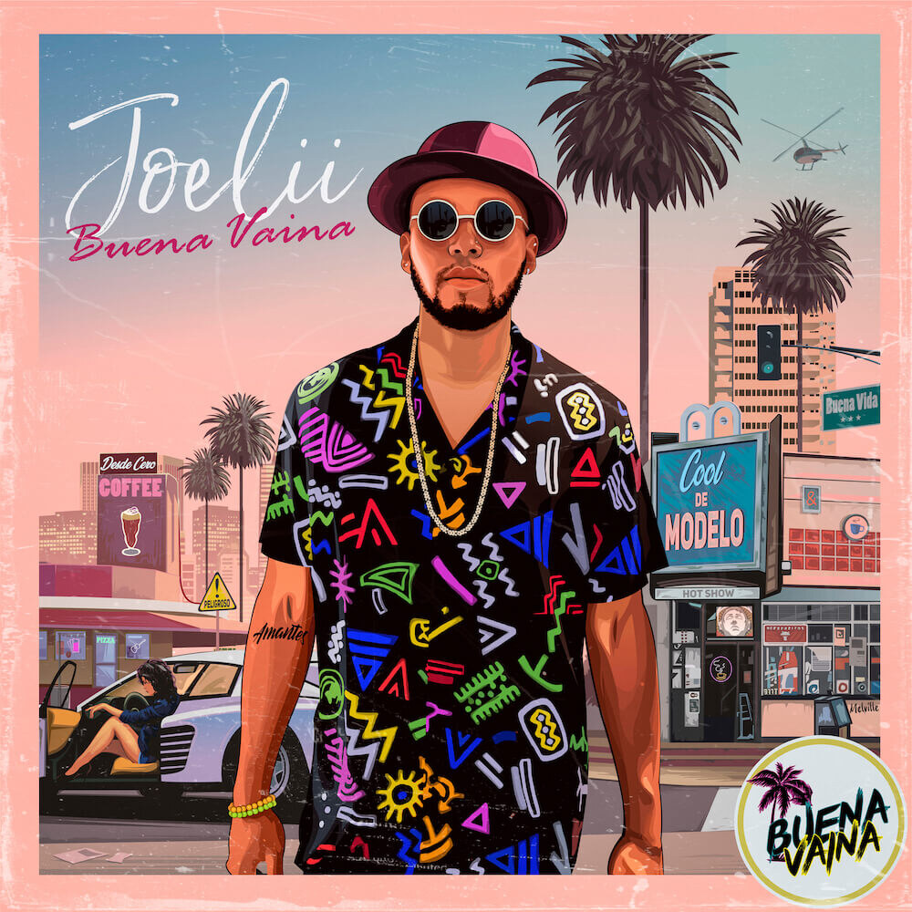 Joelli Releases "Buena Vaina" EP