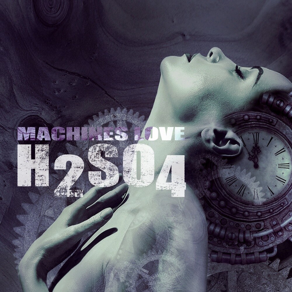 H2SO4: 'Machines Love' - new single by electronic indie group out 14.05.21 / from album out late July 2021