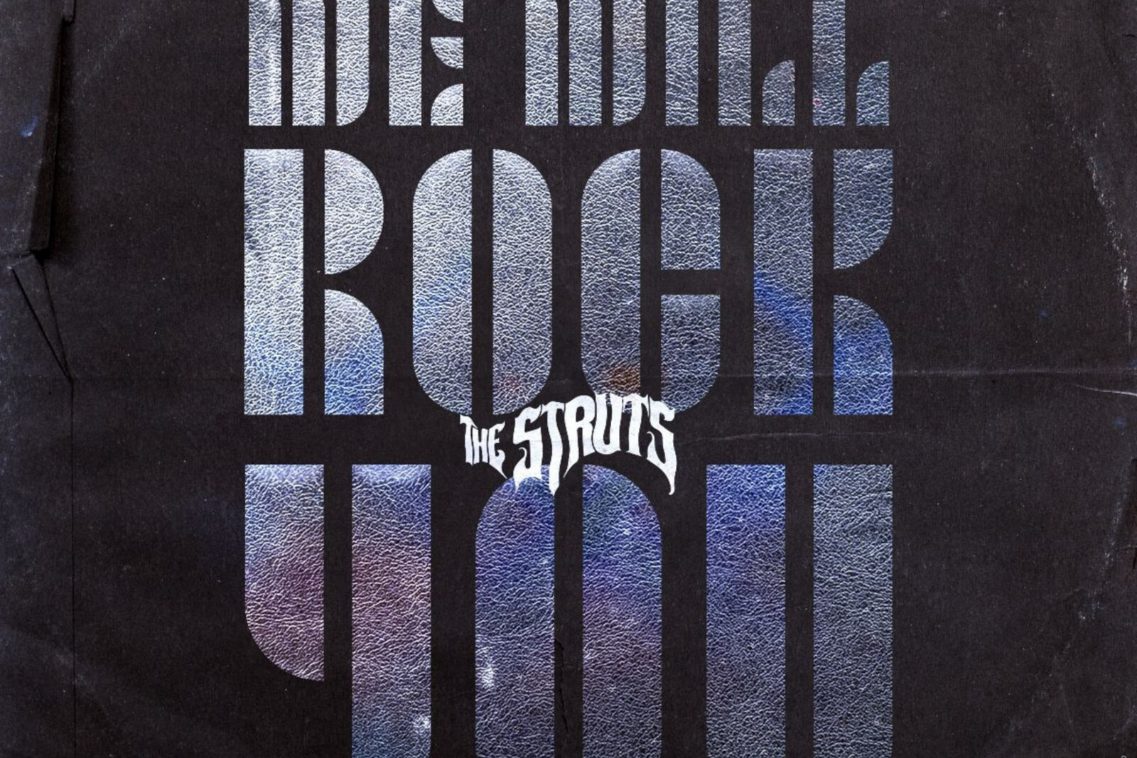 The Struts reveal scorching cover of 'We Will Rock You'