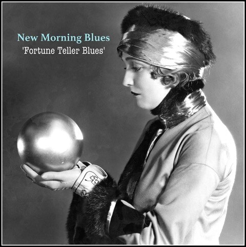 New Morning Blues - New single: "Fortune Teller Blues" || Album out - 4 June
