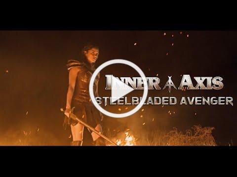 Inner Axis release a new video for the single "Steelbladed Avenger"