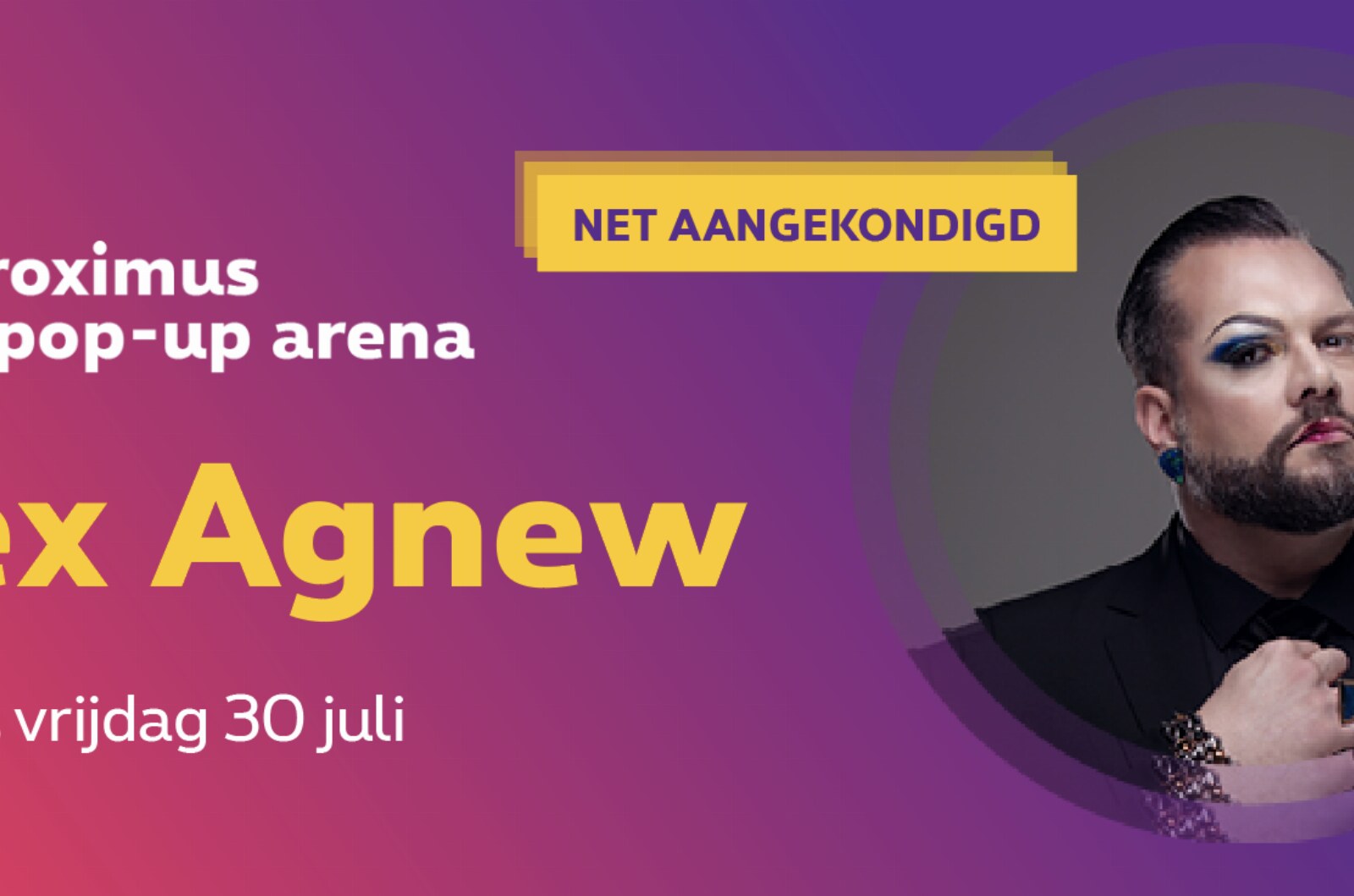 Alex Agnew deze zomer in Proximus Pop-Up Arena