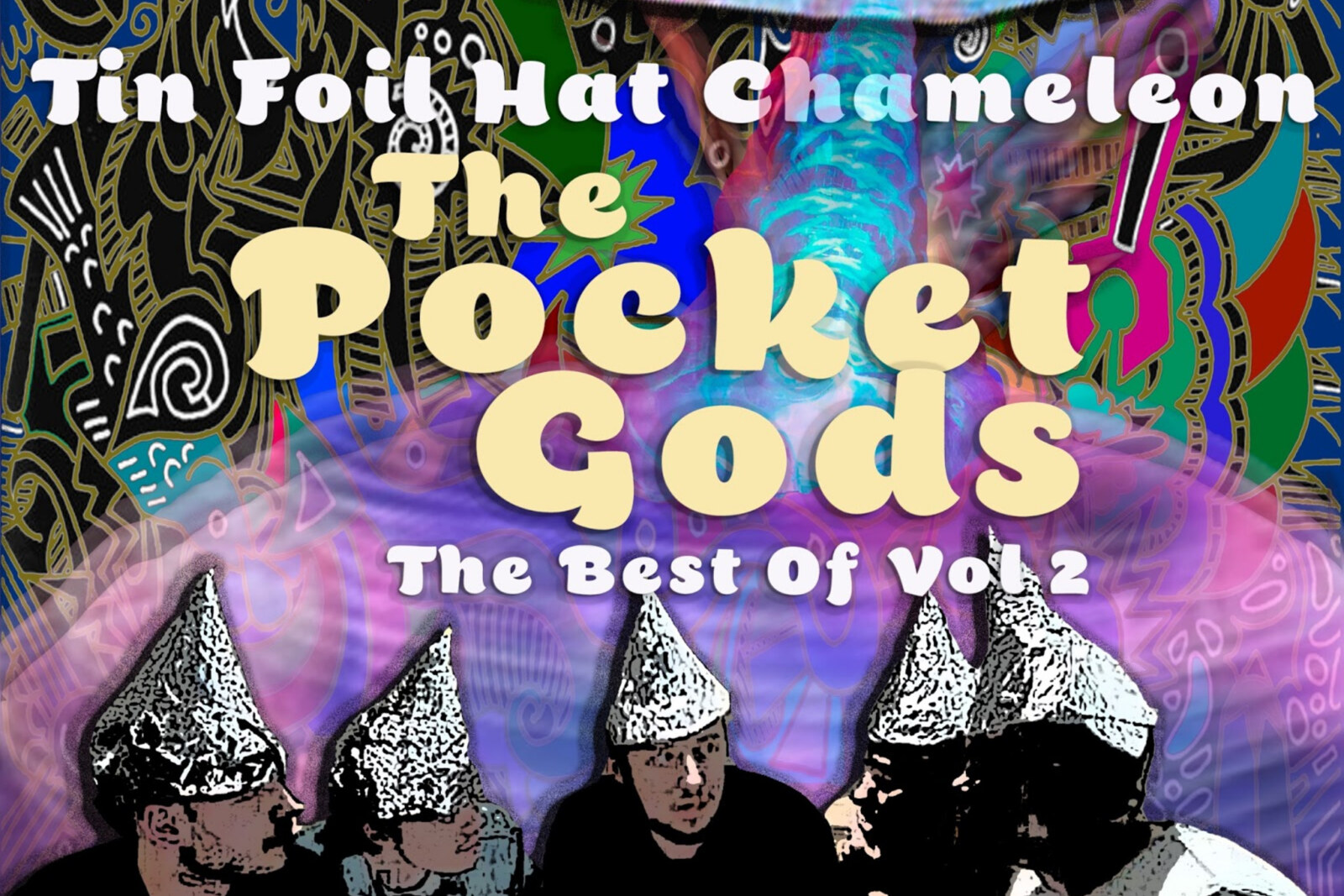 The Pocket Gods Reveal Best Of Album ‘Tin Foil Hat Chameleon Vol.2’+ New Single: “Telstar Gurl” and Live Show Dates
