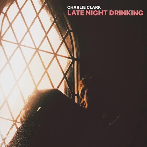 Charlie Clark announces new album + Single: "Late Night Drinking"