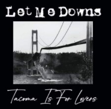 Let Me Downs Debut Title Track Of Upcoming LP 'Tacoma Is For Lovers'