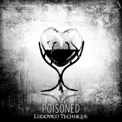 Ludovico Technique new singel "Poisoned "