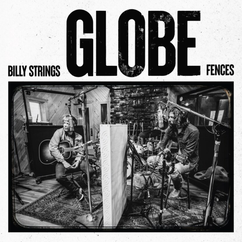 Fences & Billy Strings Collaborate On New Track ‘Globe’