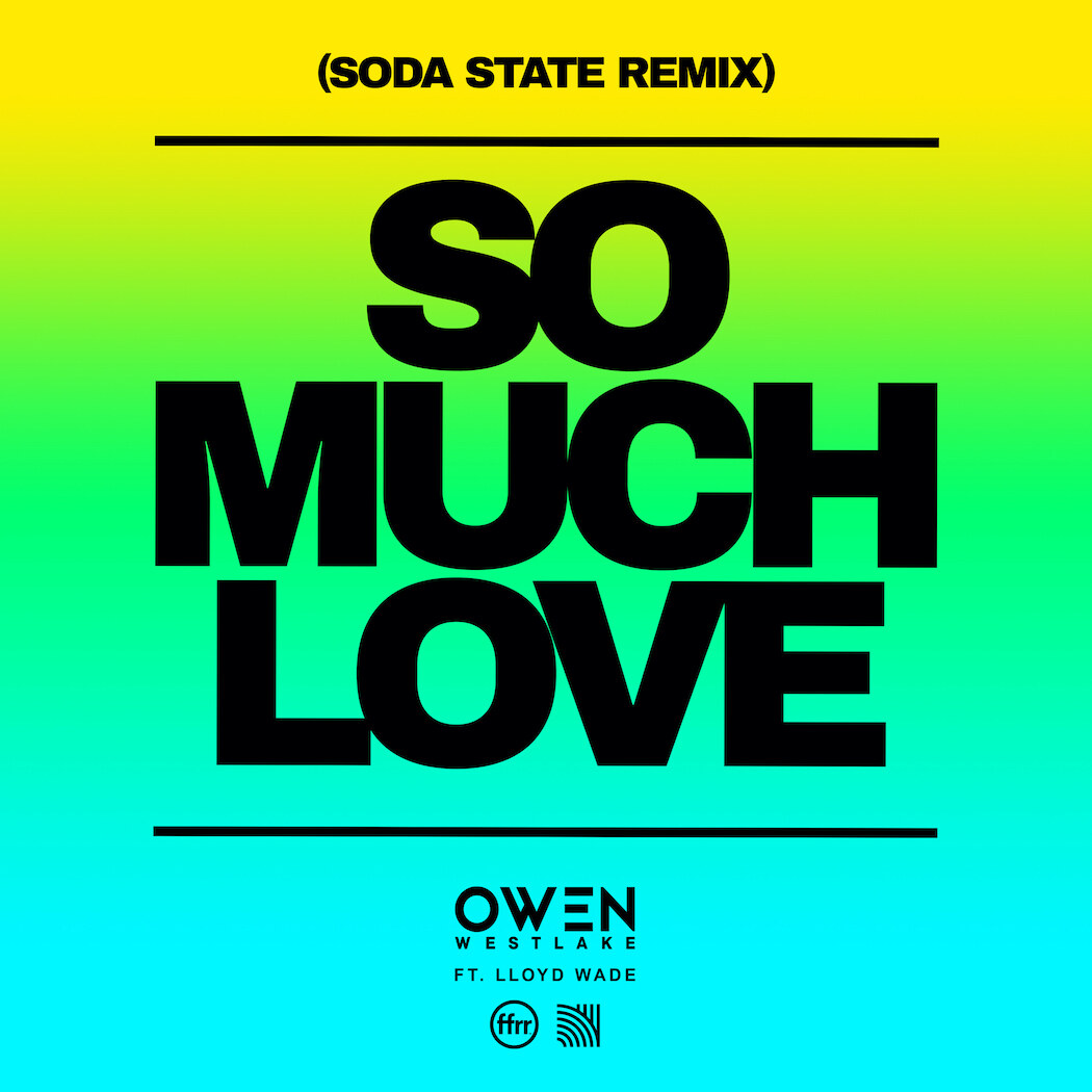 London-Based Duo Soda State Remix Owen Westlake's 'So Much Love