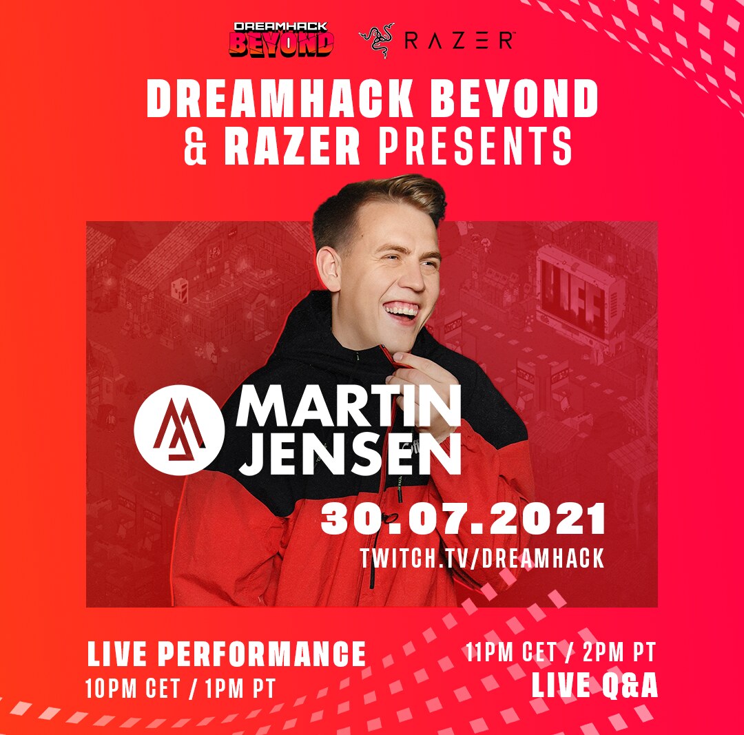 DreamHack Beyond & Razer host Martin Jensen for headline digital show Saturday, July 31