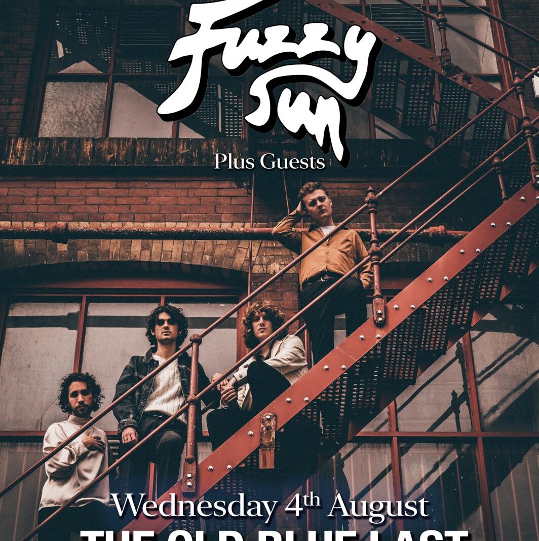 Fuzzy Sun Announce intimate one-off show at London's The Old Blue Last | 4th August (Free Entry)