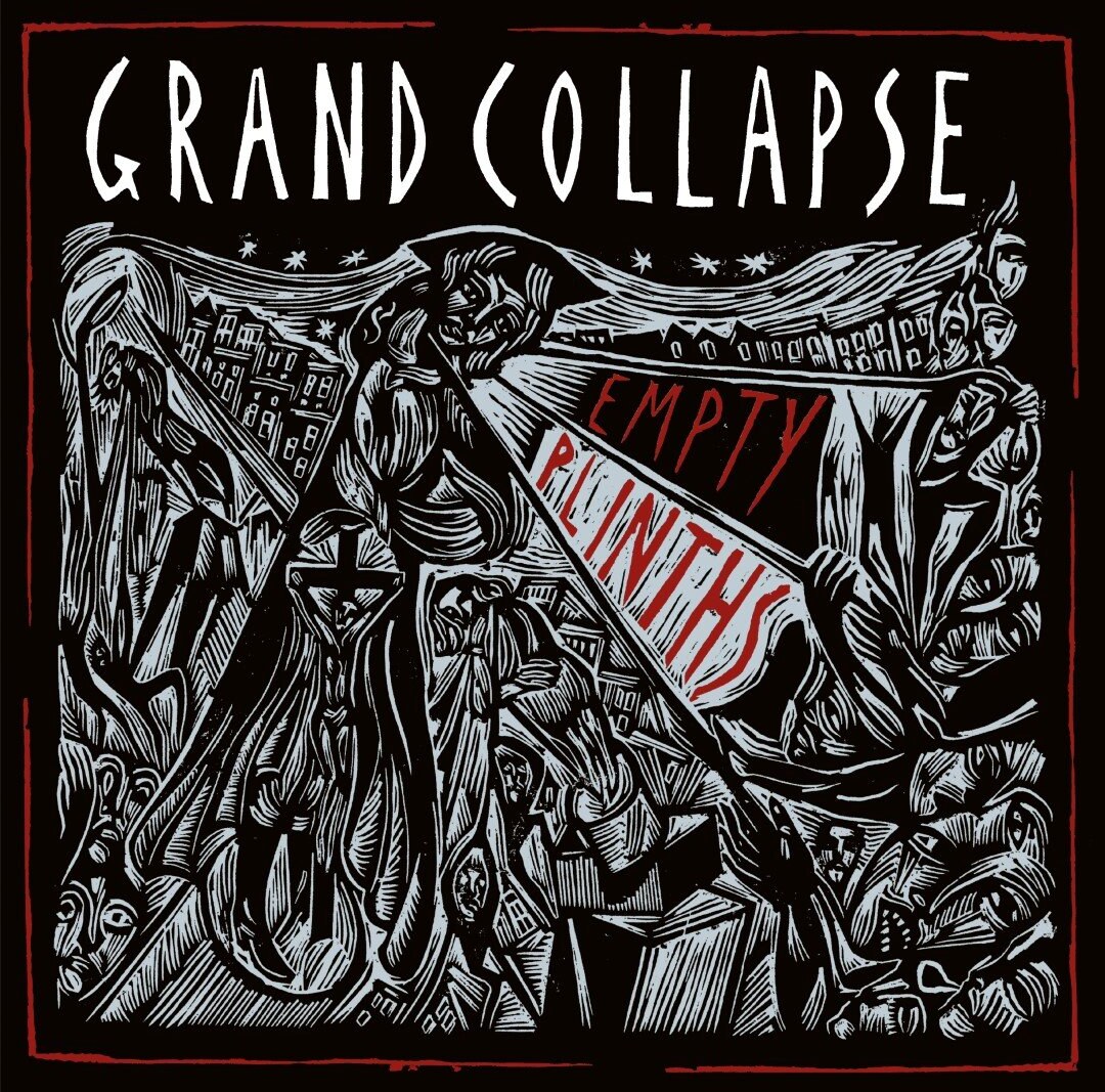 Grand Collapse release their third album “Empty Plinths”