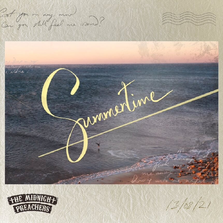 The Midnight Preachers Release Single + Video for "SUMMERTIME"