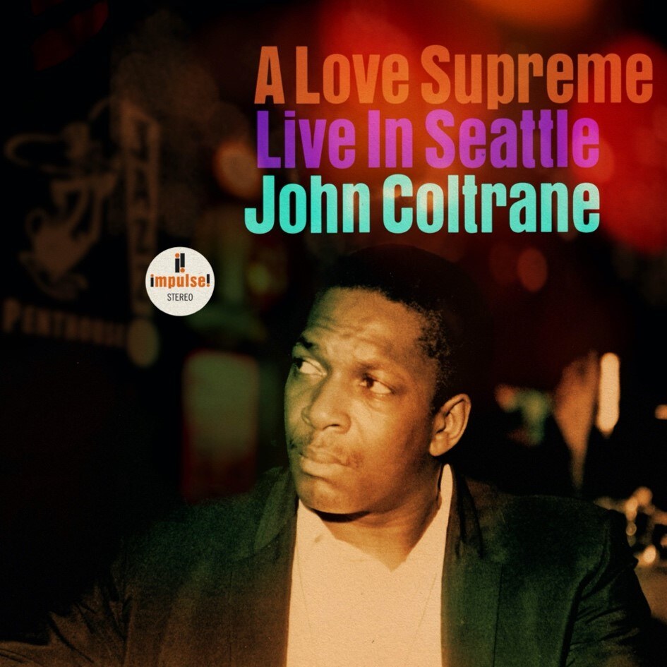 John Coltrane | 'A Love Supreme: Live In Seattle' to be released October 8th