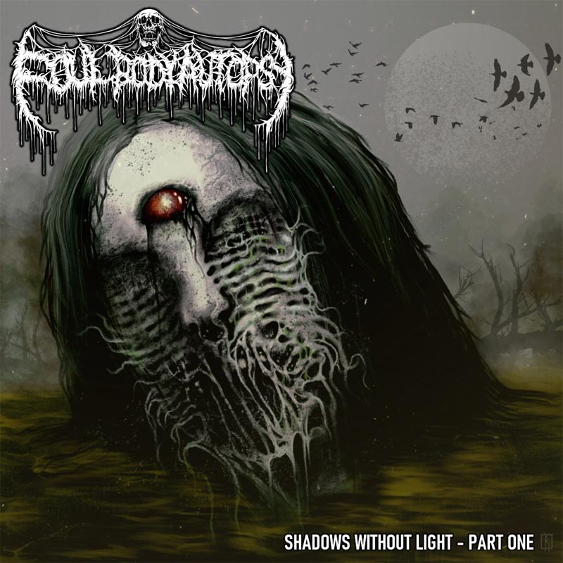 New Foul Body Autopsy EP - Shadows Without Light: Part One - detonates on October 1st!