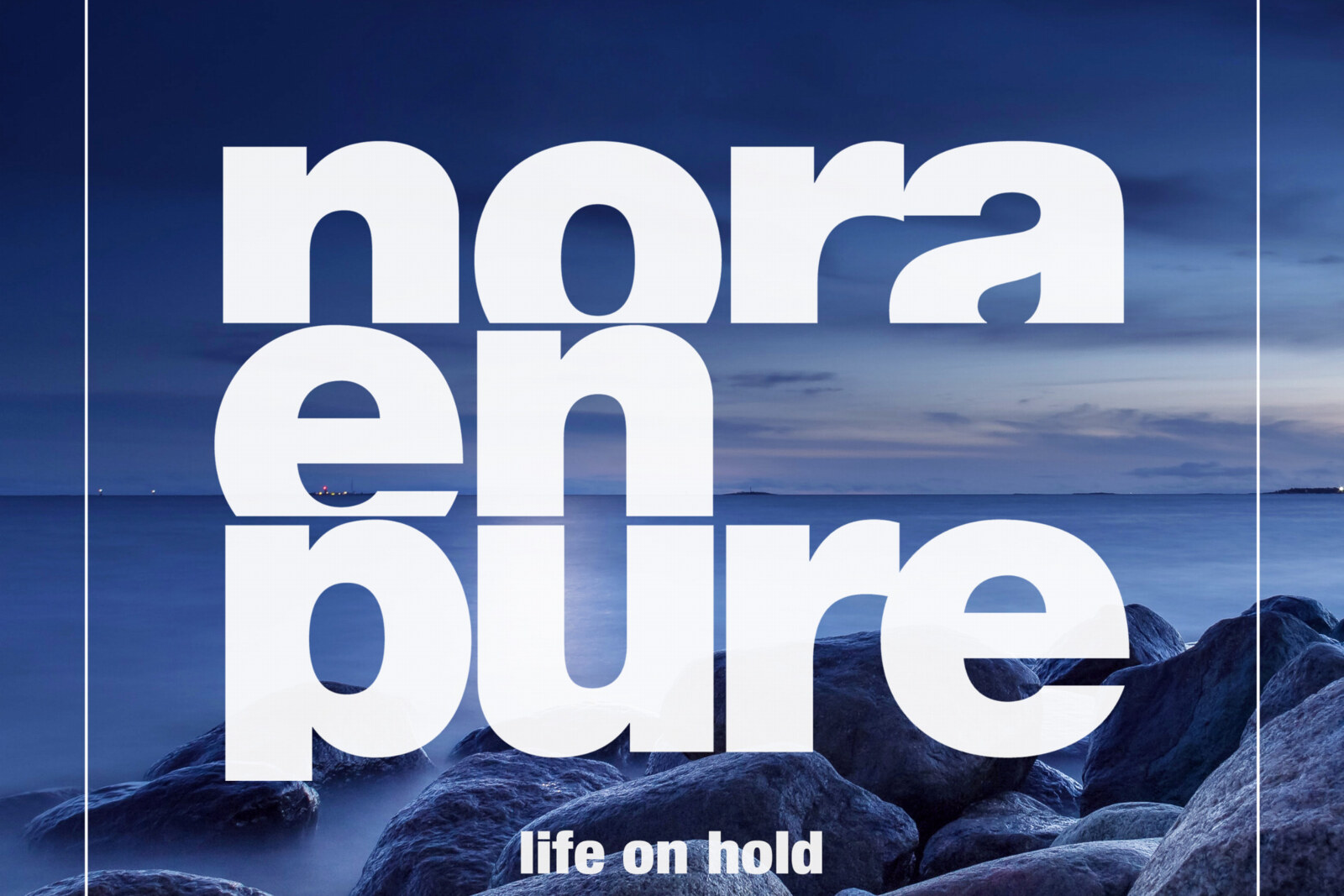 Nora En Pure Releases Highly Anticipated Single 'Life On Hold'