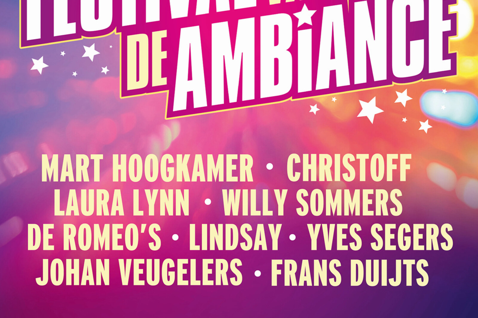 Mart Hoogkamer deelt het podium met o.a. Willy Sommers, De Romeo’s en Christoff op jubileumeditie van ‘Festival van de Ambiance’