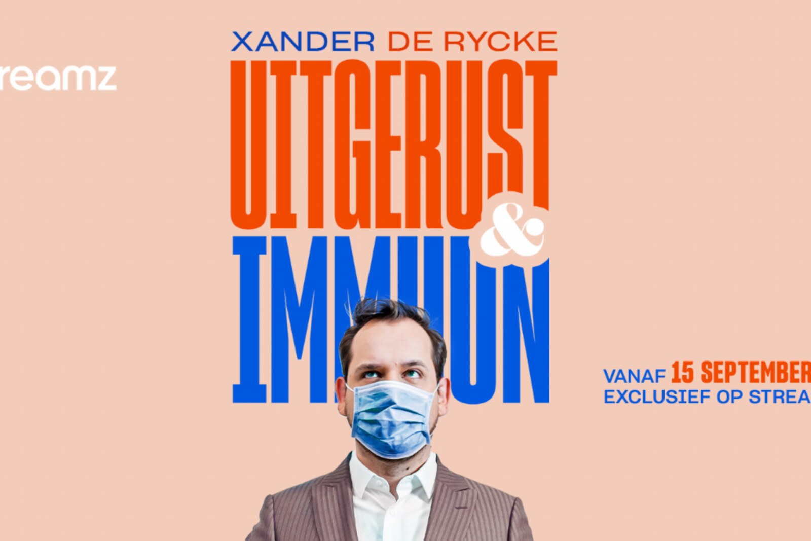 Xander De Rycke releaset Uitgerust & Immuun op Streamz
