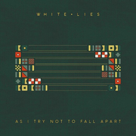 White Lies have today announced details of their forthcoming sixth album, As I Try Not To Fall Apart,