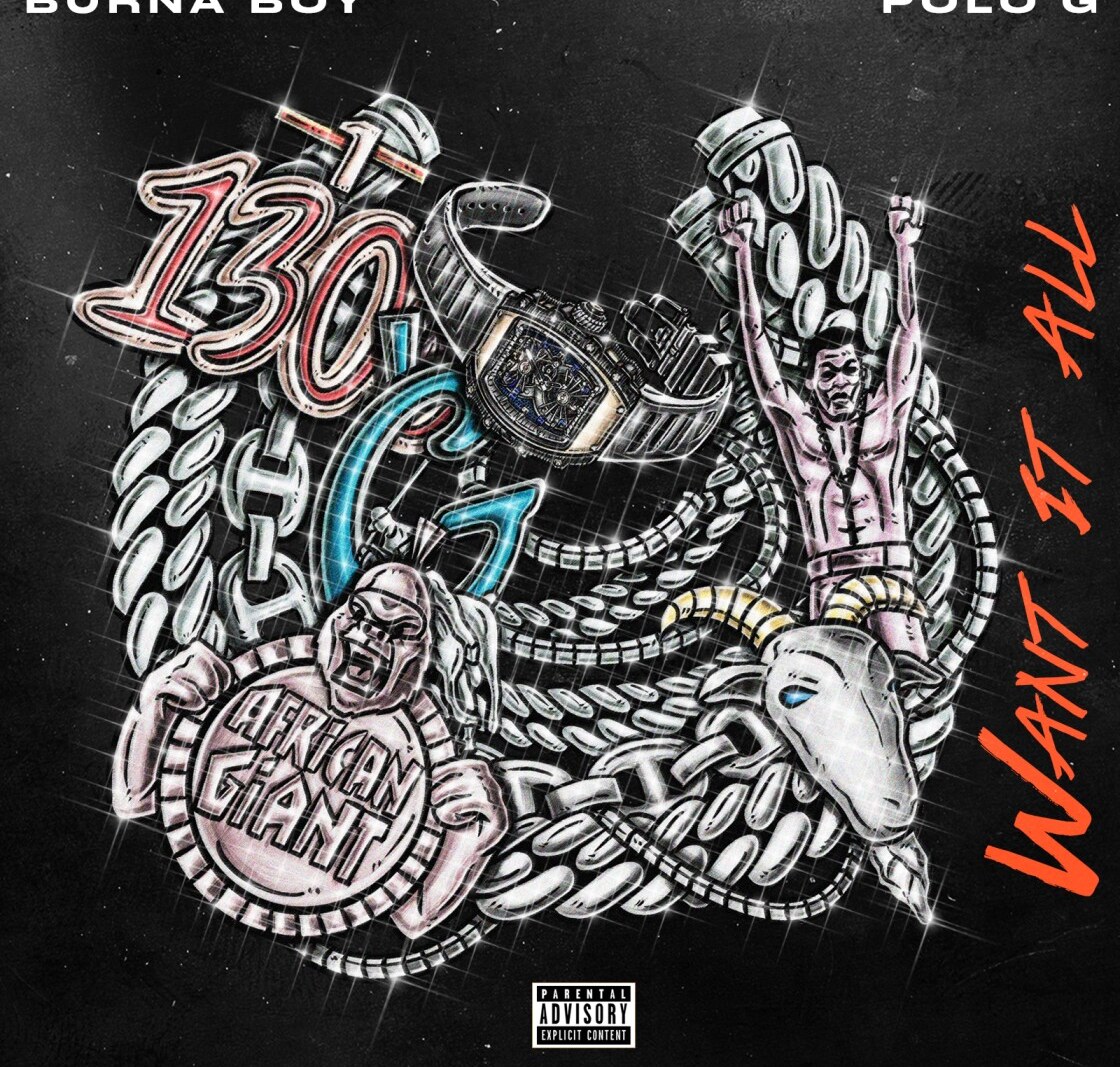 Burna Boy dropt single ‘Want It All’(feat. Polo G)