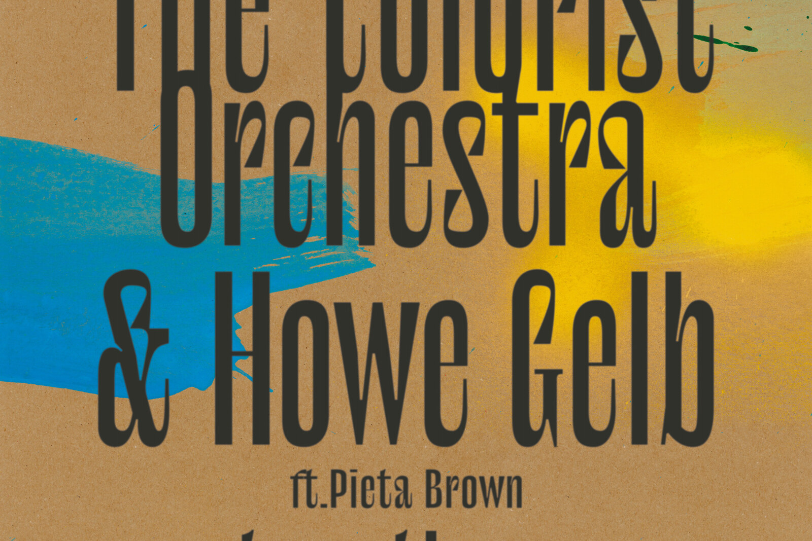 Today, The Colorist Orchestra & Howe Gelb releases new album "Not on the map"