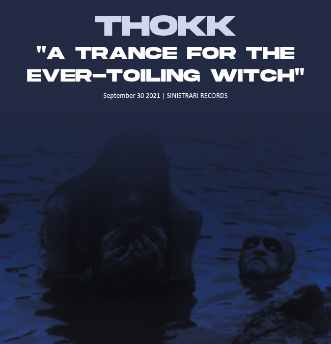 THOKK - "A Trance For The Ever - Toiling Witch"