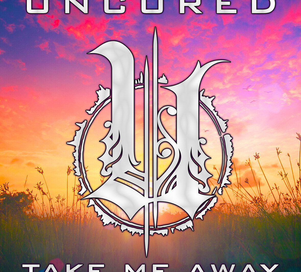 Hard Rock/Metal Band Uncered Released Its Powerful New Anthem "TAKE ME AWAY"