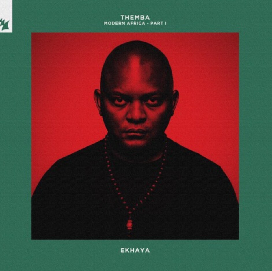 Themba has unveiled his debut album Modern Africa, Pt I - Ekhaya, out 8th October on Armada Music.