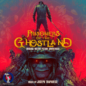 Prisoners of the Ghostland Soundtrack by Critically-Acclaimed Composer Joseph Trapanese