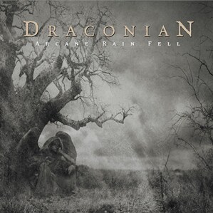 Draconian Announces Re-Issues of Remarkable Full-Length Albums 'Where Lovers Mourn'(2003) & 'Arcane Rain Fell'(2005)