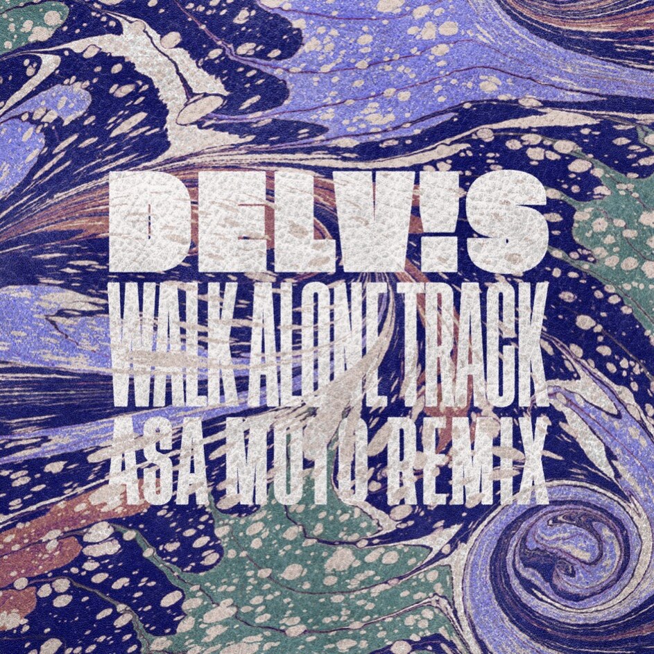 Belgian electronic-duo Asa Moto remix Delv!s’ latest single