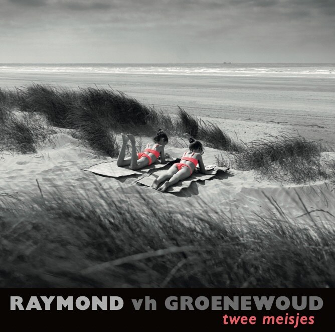 'Twee Meisjes' van Raymond van het Groenewoud verschijnt voor het eerst als vinyl single