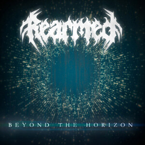 Re-Armed release acoustic version of Beyond The Horizon from the upcoming anniversary EP with video