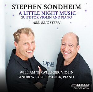 Stephen Sondheim: A Little Night Music: Suite for Violin and Piano by Opus Two Duo Arranged by Veteran Broadway Composer Eric Stern