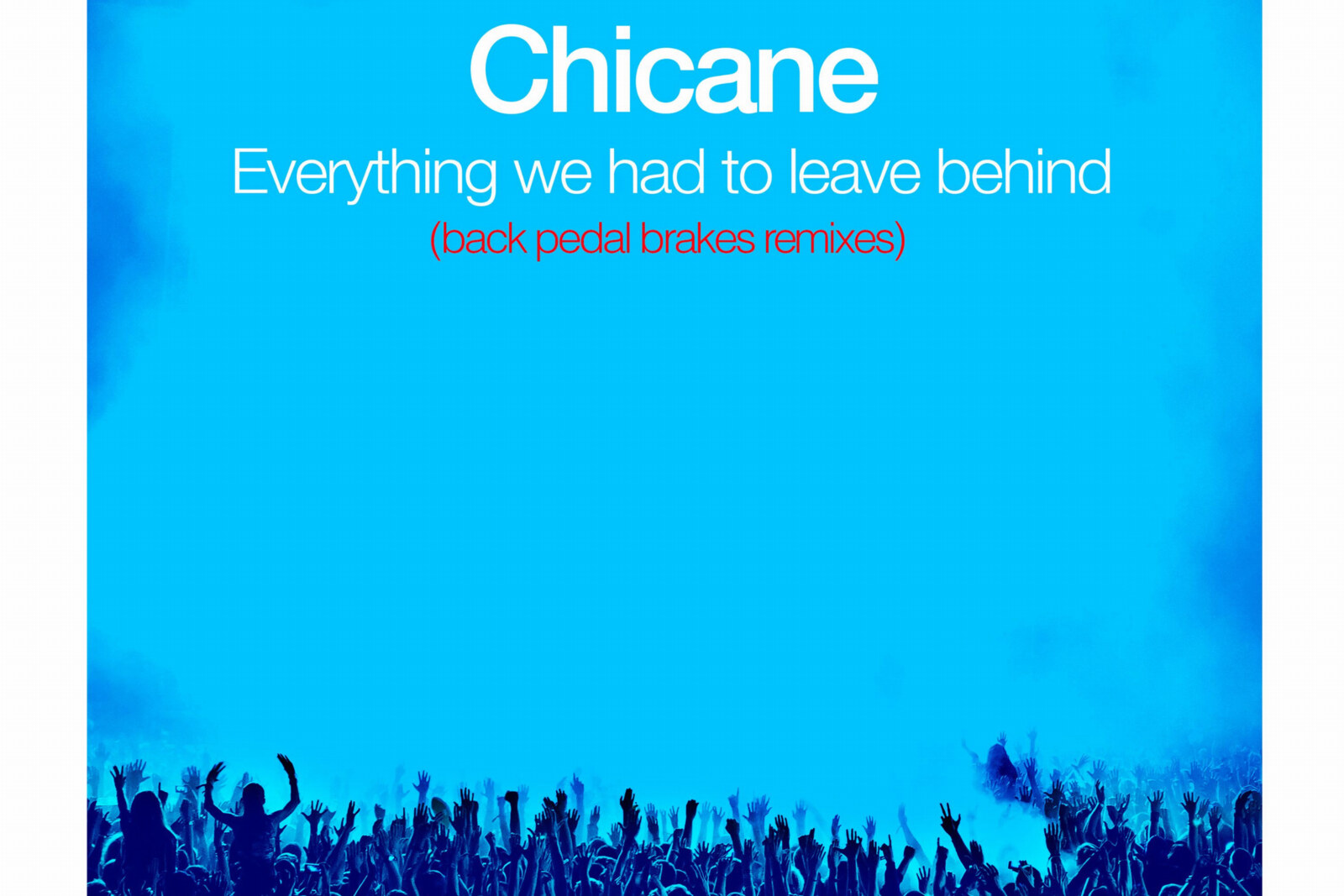 Chicane drops remix album of eighth studio album: 'Everything We Had to Leave Behind' (Back Pedal Brakes Remix)