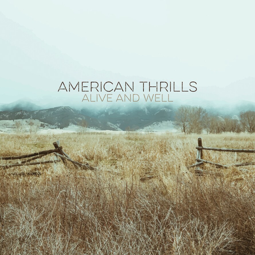 CT's American Thrills sign with Wiretap Records, premiere new song “Alive and Well”