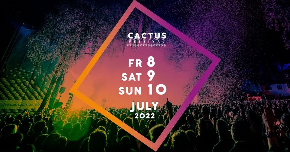 Cactusfestival 2022: ticketverkoop gestart!