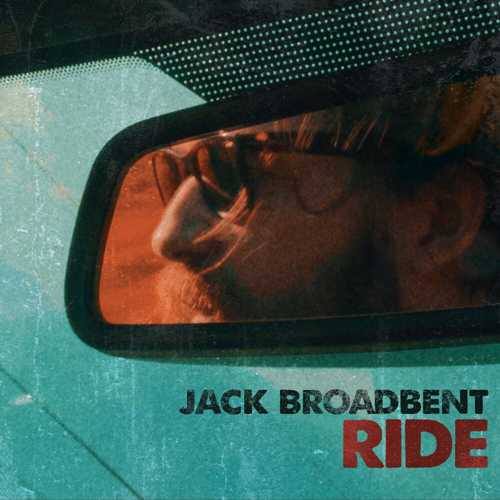 Jack Broadbent : 'Ride' - new single by acclaimed singer-songwriter and guitarist out 21.01.22 / title track of album out 08.04.22
