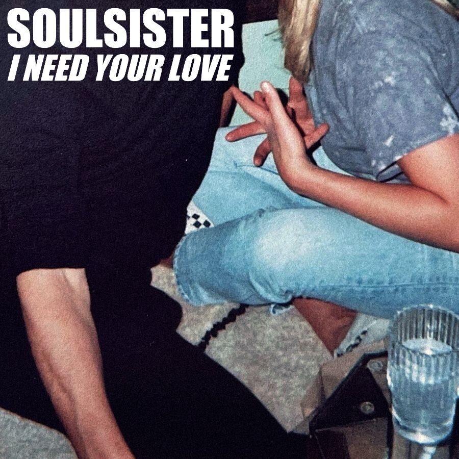 Soulsister doet tedere bekentenis met 'I Need Your Love'