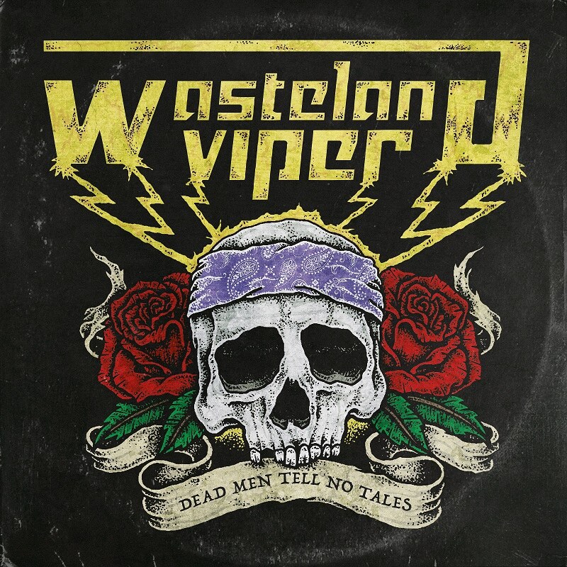 Dutch Rock 'n Roll Band Wasteland Viper  Sign With Wormholedeath & Announce "Dead Men Tell No Tales" Album