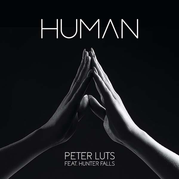 Met ‘Human’ leveren Peter Luts en Hunter Falls weer een sterke single af!