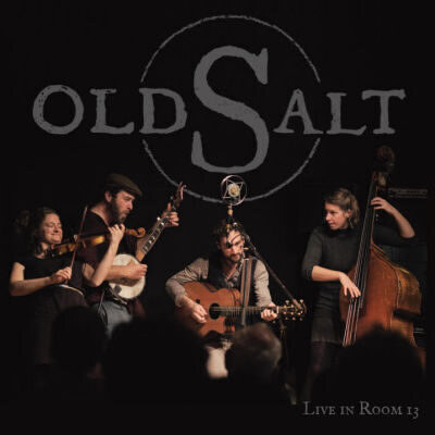 Immediate release new EP Live in Room 13 by Old Salt